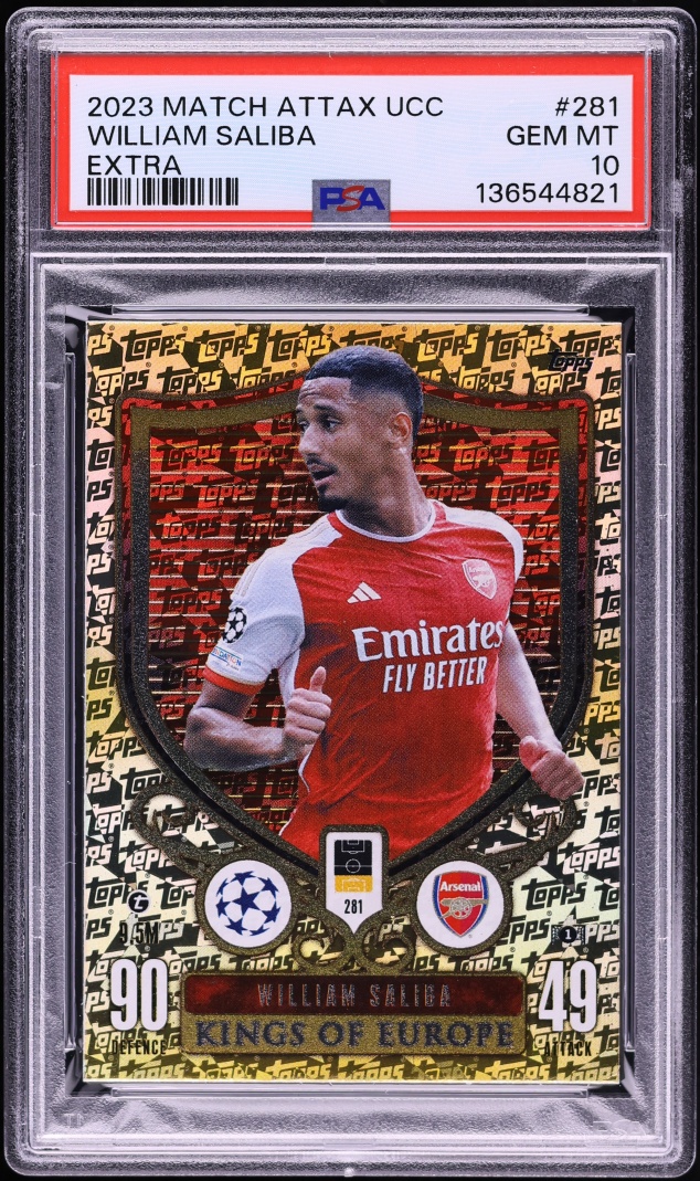 2023 Topps Match Attax UEFA Club Competitions Extra William Saliba #281 PSA 10 GEM MINT
