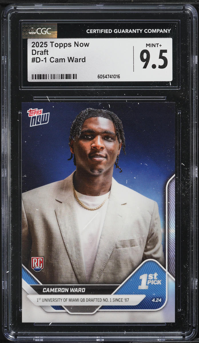 2025 Topps Now Draft Cameron Ward ROOKIE #D-1 CGC 9.5 MINT+
