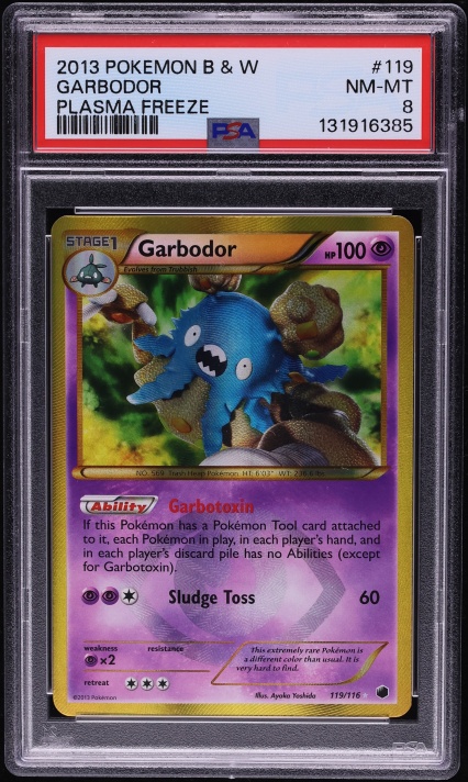 2013 Pokemon Black & White Plasma Freeze Garbodor #119 PSA 8 NM-MT
