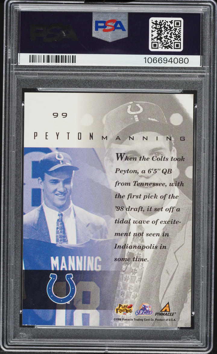 1998 Pinnacle Mint Collection Silver Peyton Manning ROOKIE #99 PSA 8 NM-MT