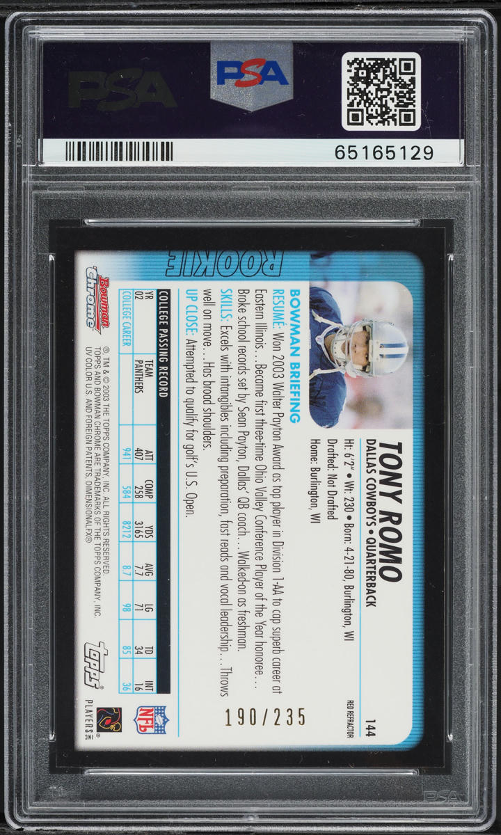 2003 Bowman Chrome Red Refractor Tony Romo ROOKIE /235 #144 PSA 10 GEM MINT