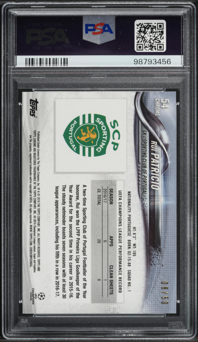 2017 Topps Chrome UEFA Champions League Gold Refractor Rui Patricio /50 #54 PSA 10 GEM MINT