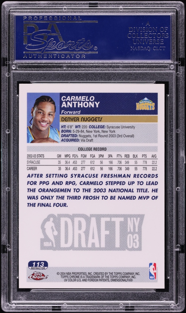 2003 Topps Chrome Refractor Carmelo Anthony ROOKIE #113 PSA 10 GEM MINT