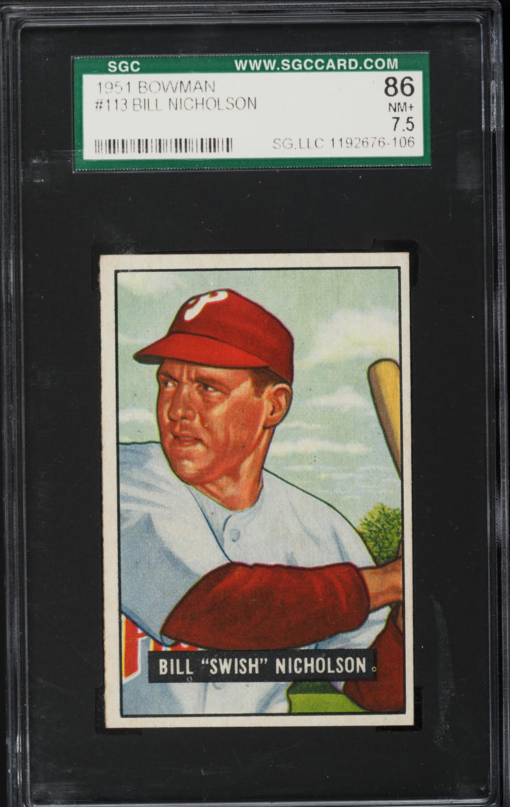 1951 Bowman Bill Nicholson #113 SGC 7.5 NRMT+
