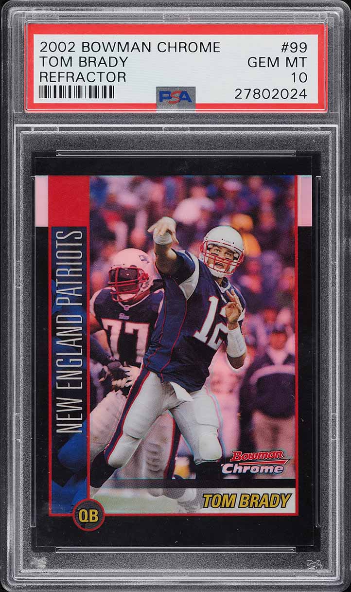 2002 Bowman Chrome Refractor Tom Brady /500 #99 PSA 10 GEM MINT