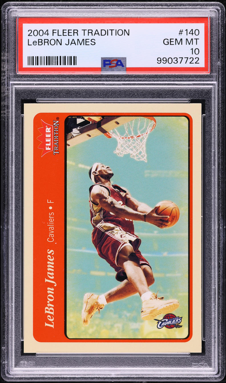 2004 Fleer Tradition LeBron James #140 PSA 10 GEM MINT