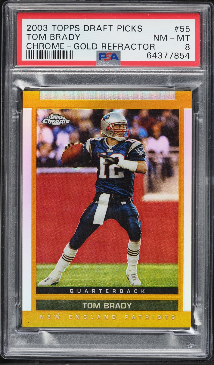 2003 Topps Chrome Draft Picks Gold Refractor Tom Brady #55 PSA 8 NM-MT
