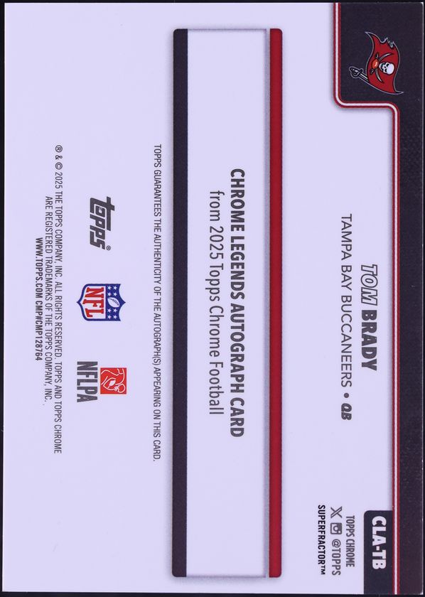2025 Topps Chrome Legend Superfractor Tom Brady AUTO 1/1 #CLA-TB CGC AUTH