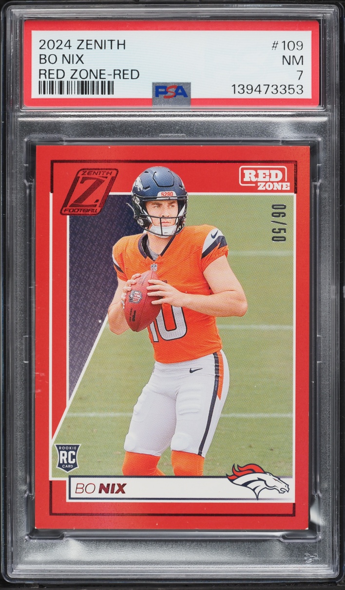 2024 Panini Zenith Red Zone Bo Nix ROOKIE /50 #109 PSA 7 NRMT