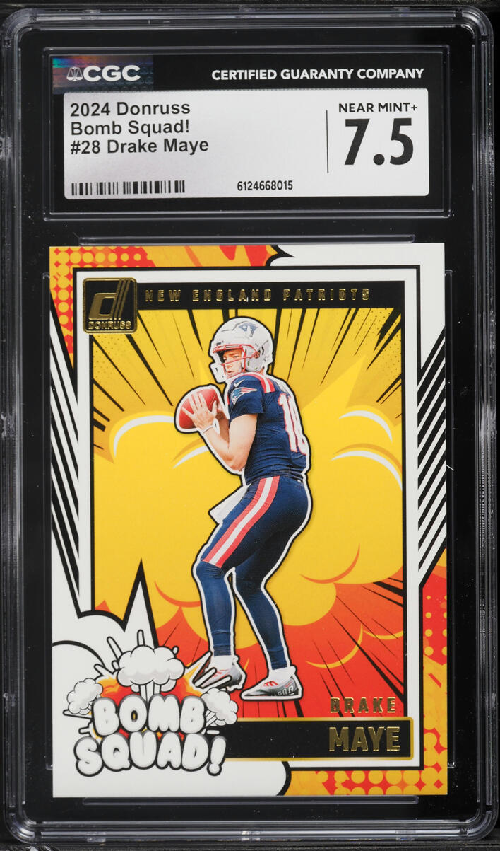 2024 Donruss Bomb Squad! Drake Maye ROOKIE #28 CGC 7.5 NRMT+