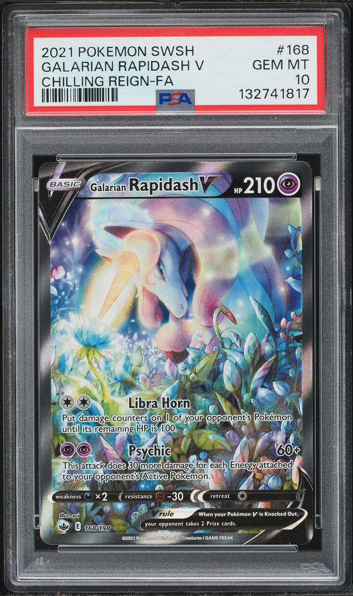 2021 Pokemon Sword & Shield Chilling Reign Full Art Galarian Rapidash V #168 PSA 10 GEM MINT