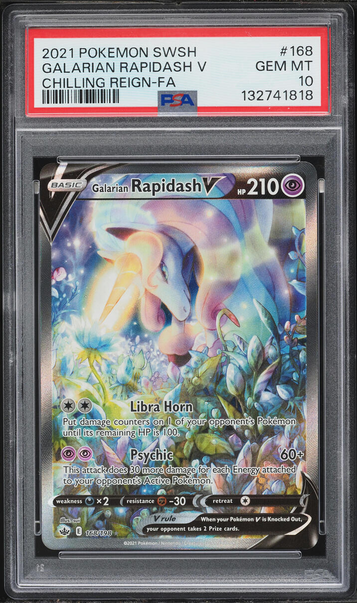 2021 Pokemon Sword & Shield Chilling Reign Full Art Galarian Rapidash V #168 PSA 10 GEM MINT