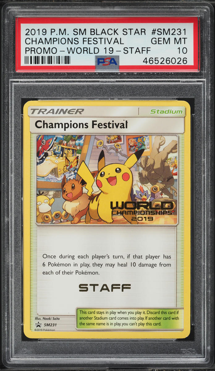 2019 Pokemon SM Promo World Championships Staff Champions Festival #SM231 PSA 10
