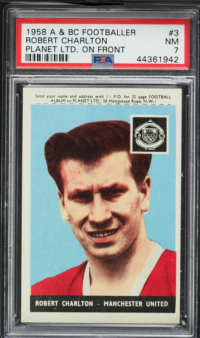 1958 A & BC Footballers Bobby Charlton ROOKIE, PLANET LTD. ON FRONT #3 PSA 7 NRMT
