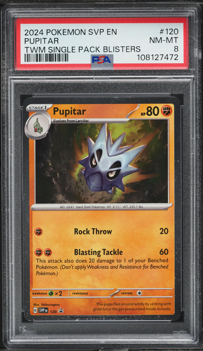 2024 Pokemon Scarlet & Violet Promo TWM Single Pack Blisters Pupitar #120 PSA 8 NM-MT