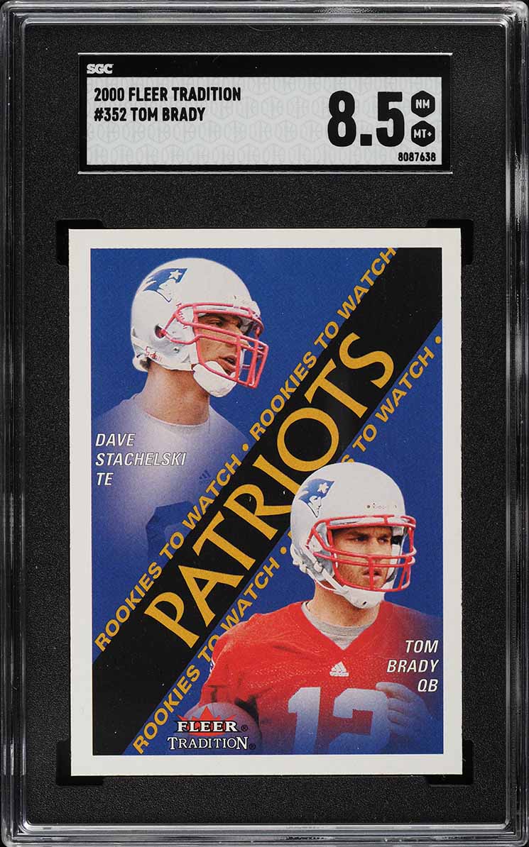 2000 Fleer Tradition Tom Brady ROOKIE #352 SGC 8.5 NM-MT+