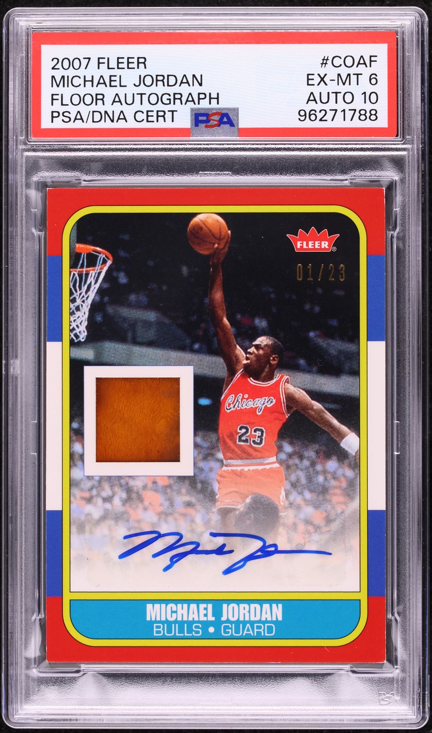 2007 Fleer Floor Michael Jordan PATCH AUTO DNA 10 1/23 #COAF PSA 6 EXMT ...