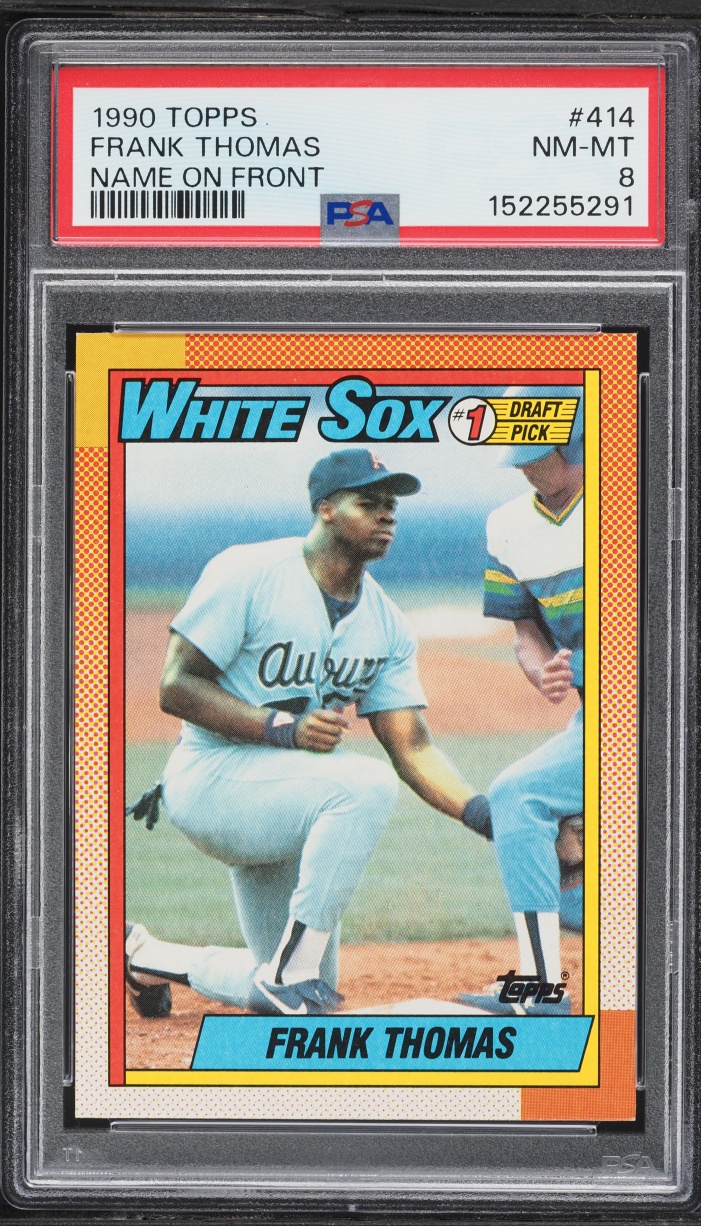 1990 Topps Frank Thomas ROOKIE, NAME ON FRONT #414 PSA 8 NM-MT