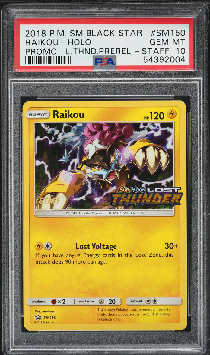 2018 Pokemon SM Promo Lost Thunder Prerelease Staff Holo Raikou #SM150 PSA 10