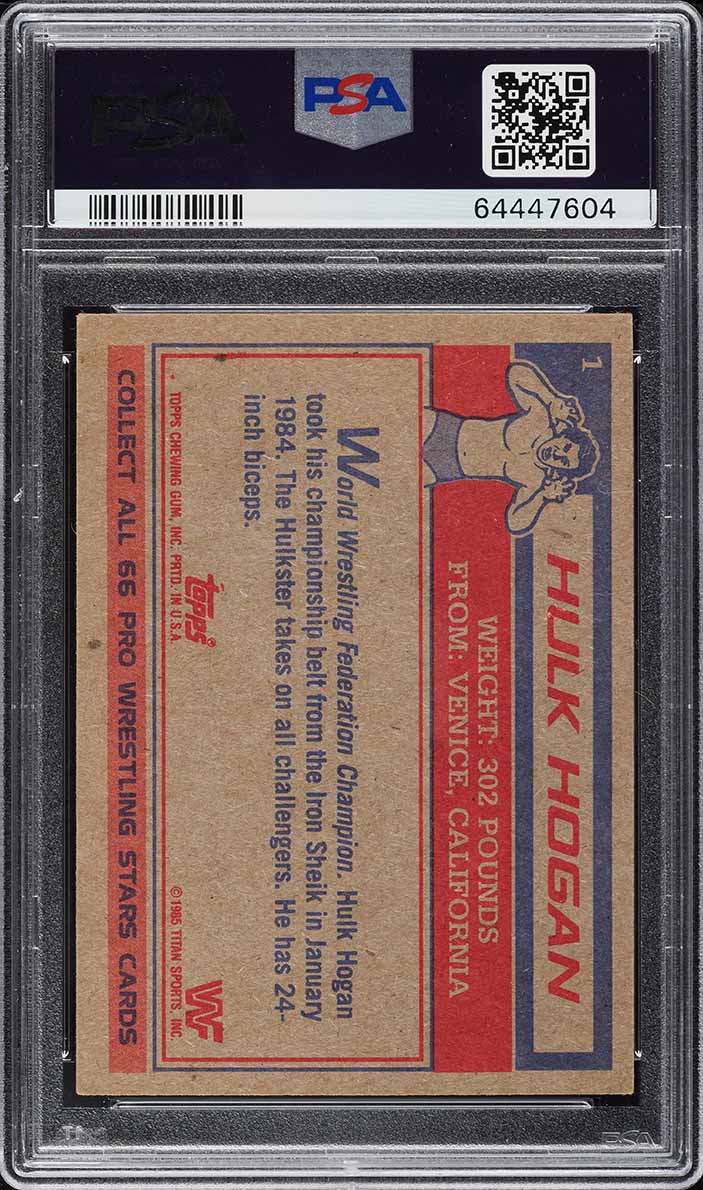 1985 Topps WWF Wrestling Hulk Hogan #1 PSA 6 EXMT