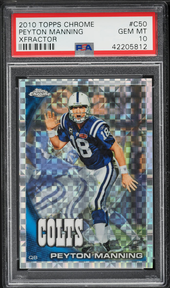 2010 Topps Chrome Xfractor Peyton Manning #C50 PSA 10 GEM MINT