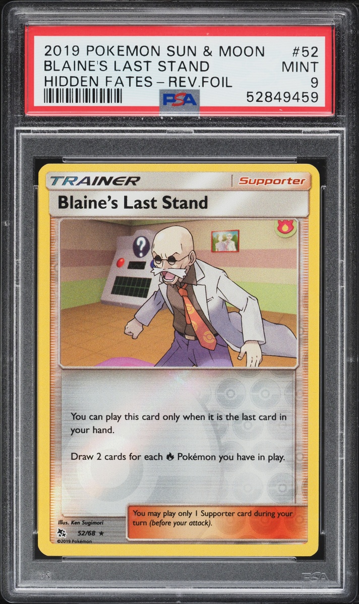 2019 Pokemon Sun & Moon Hidden Fates Reverse Holo Blaine's Last Stand #52 PSA 9 MINT