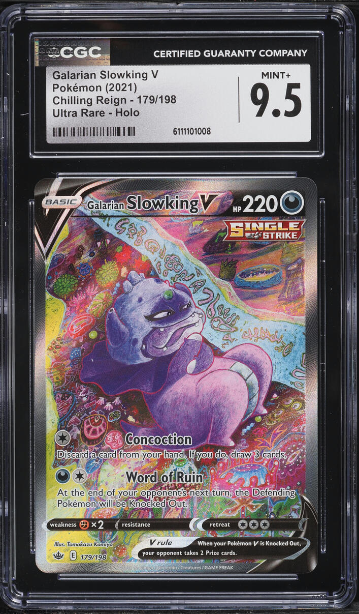 2021 Pokemon Sword & Shield Chilling Reign Full Art Galarian Slowking V #179 CGC 9.5 MINT+
