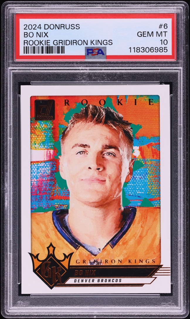 2024 Donruss Gridiron Kings Bo Nix ROOKIE #6 PSA 10 GEM MINT