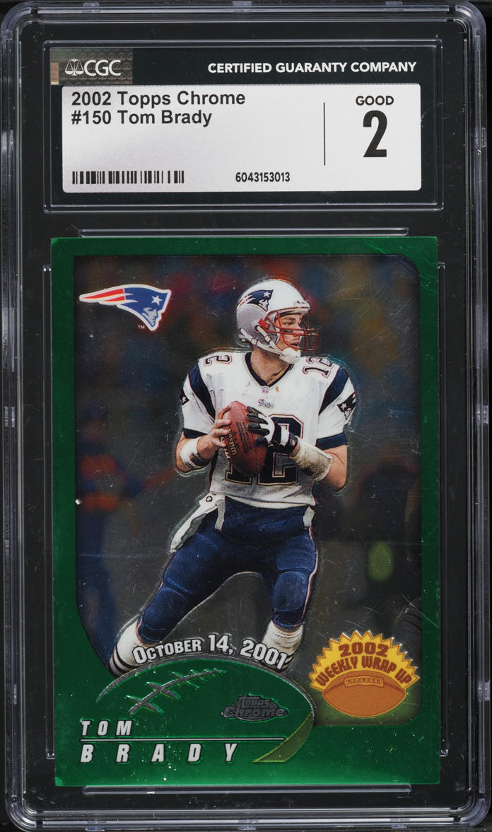 2002 Topps Chrome Tom Brady #150 CGC 2 GD