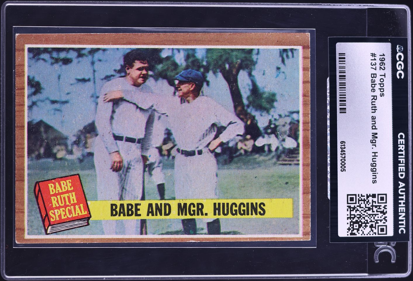 1962 Topps Babe Ruth And Manager Miller Huggins #137 CGC AUTH