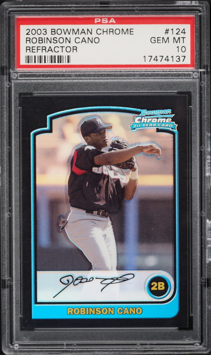 2003 Bowman Chrome Draft Picks Refractor Robinson Cano ROOKIE #124 PSA 10 GEM MINT