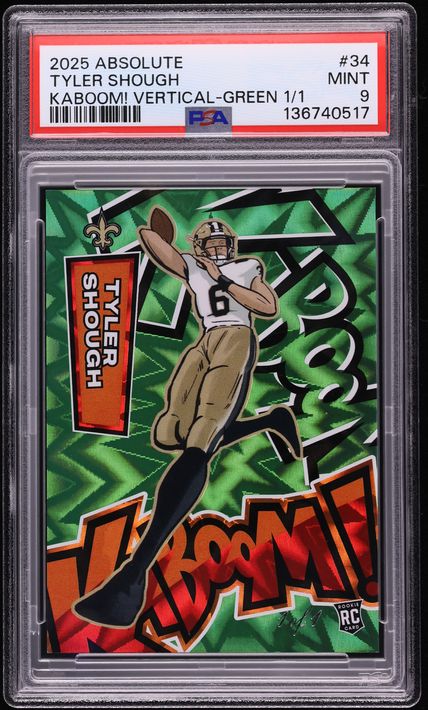 2025 Absolute Kaboom! Vertical Green Tyler Shough ROOKIE 1/1 #34 PSA 9 MINT