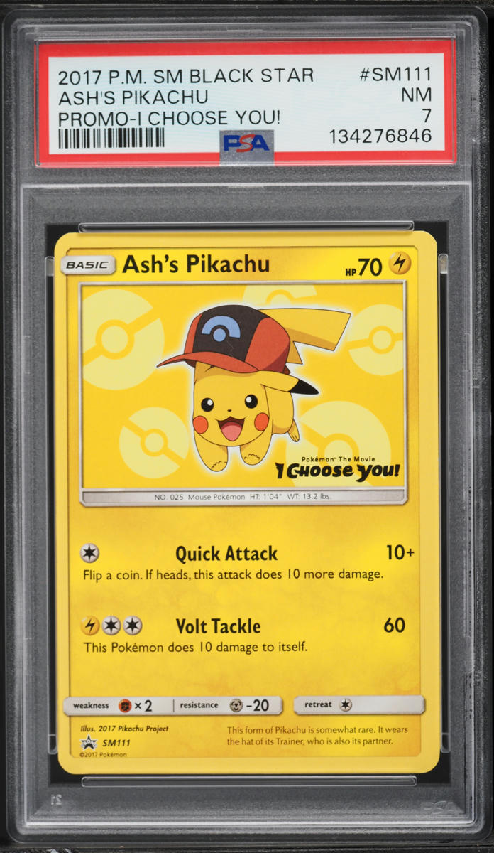 2017 Pokemon Sun & Moon Promo I Choose You! Ash's Pikachu #SM111 PSA 7 NRMT