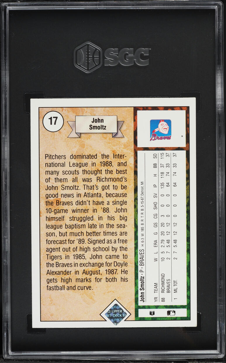 1989 Upper Deck John Smoltz ROOKIE #17 SGC 8 NM-MT