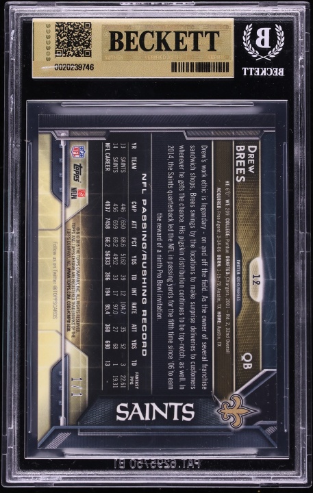 2015 Topps Chrome Superfractor Drew Brees 1/1 #12A BGS 9.5 GEM MINT