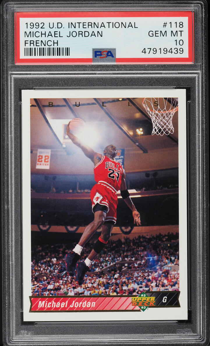 1992 Upper Deck International French Michael Jordan #118 PSA 10 GEM MINT