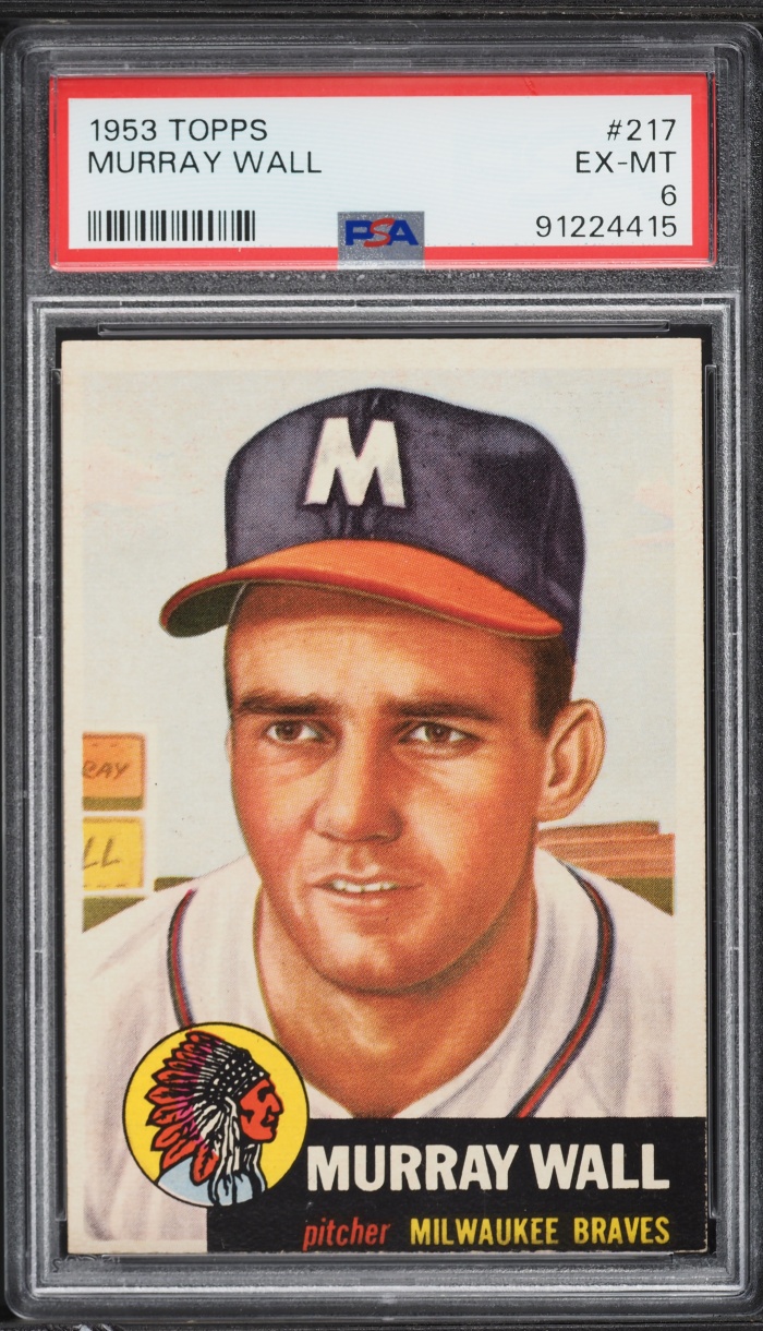 1953 Topps Murray Wall #217 PSA 6 EXMT