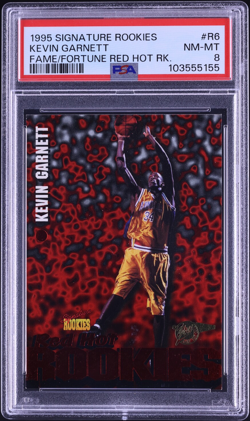 1995 Signature Rookies Fame And Fortune Red Hot Kevin Garnett ROOKIE #R6 PSA 8