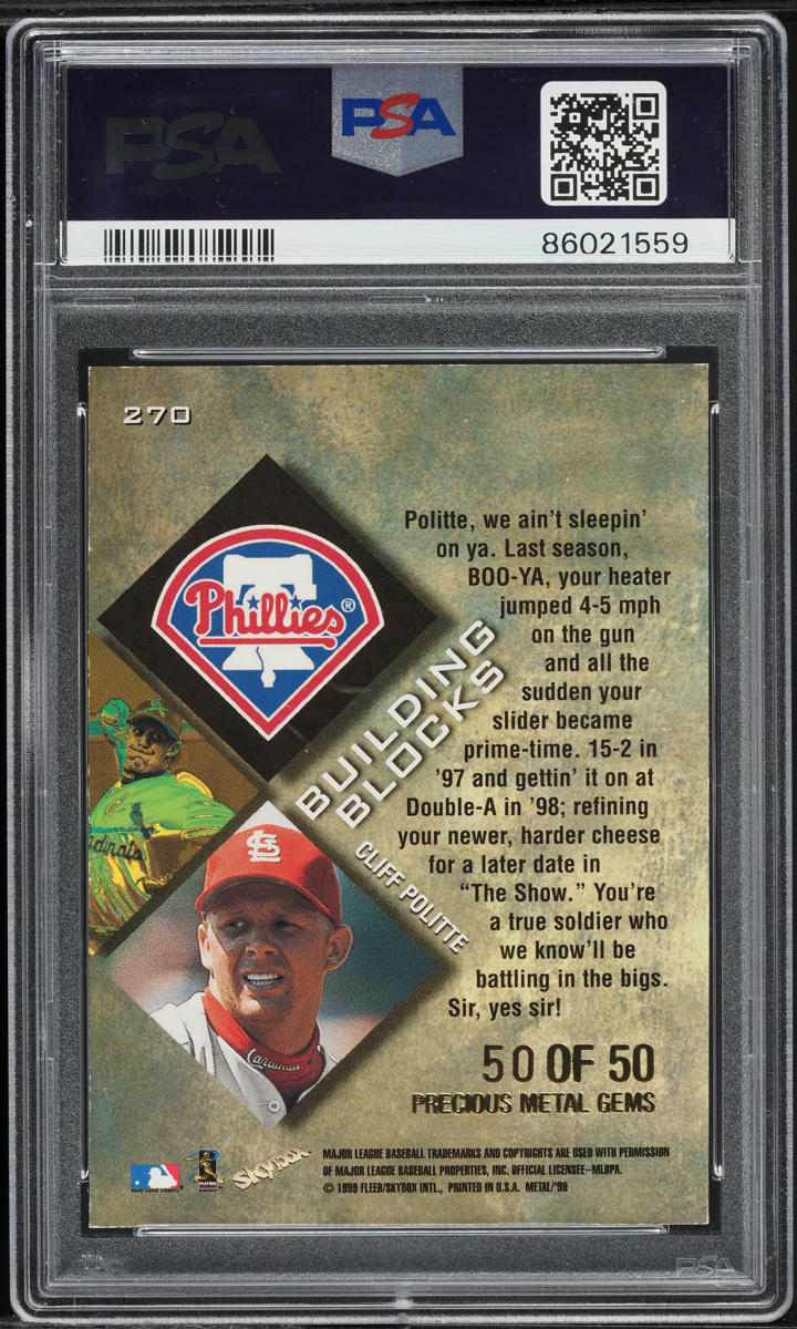 1999 Metal Universe Precious Metal Gems PMG Cliff Politte 50/50 #270 PSA 6 EXMT