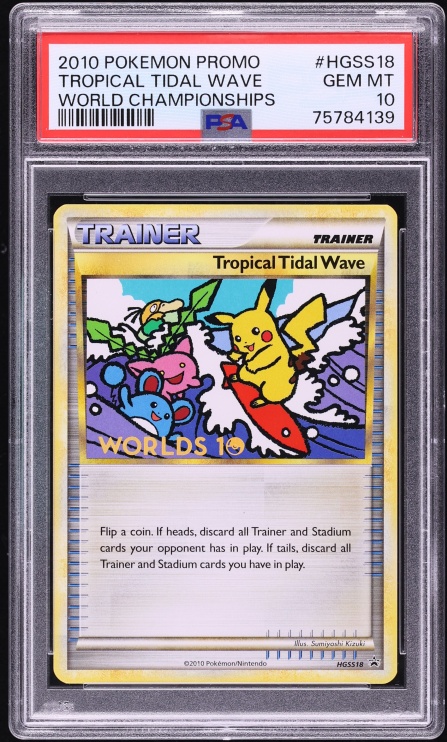 2010 Pokemon World Championships Promo Tropical Tidal Wave #HGSS18 PSA 10 GEM