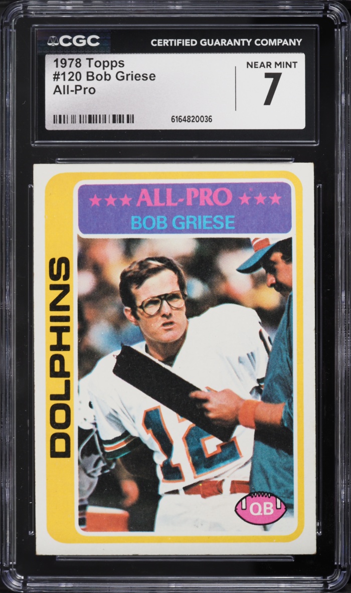 1978 Topps Football Bob Griese ALL-PRO #120 CGC 7 NRMT
