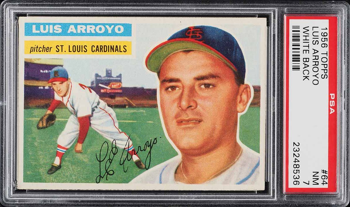 1956 Topps Luis Arroyo WHITE BACK #64 PSA 7 NRMT