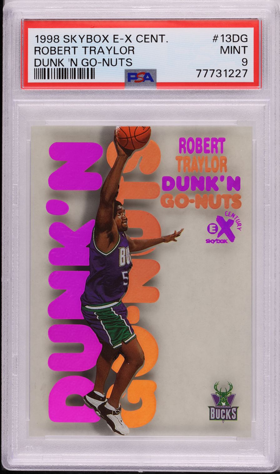 1998 Skybox E-X Century Dunk 'N Go-Nuts Robert Traylor ROOKIE #13DG PSA 9 MINT