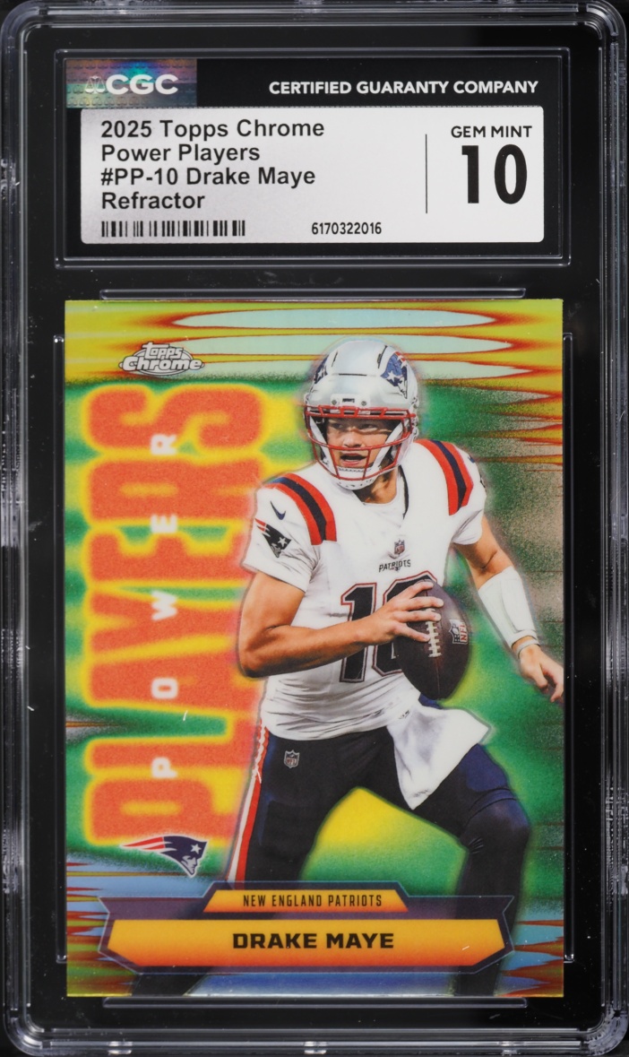 2025 Topps Chrome Power Players Refractor Drake Maye #PP-10 CGC 10 GEM MINT