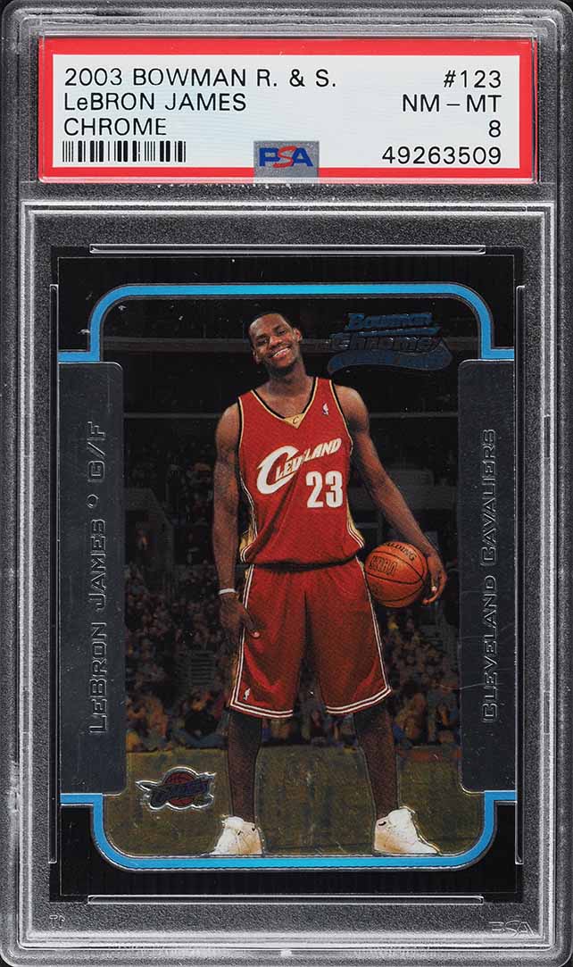 2003 Bowman Chrome LeBron James ROOKIE RC #123 PSA 8 NM-MT on