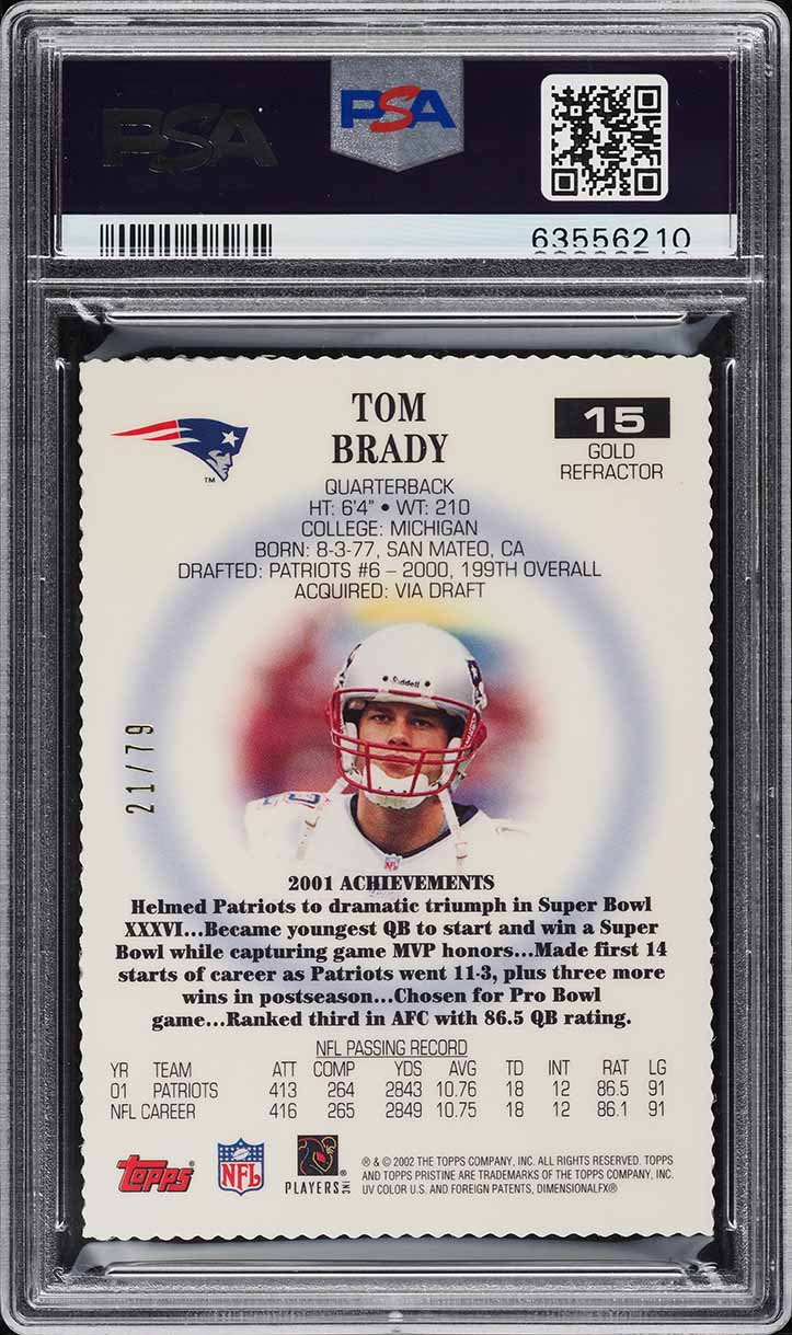 2002 Topps Pristine Gold Refractor Tom Brady /79 #15 PSA 10 GEM MINT