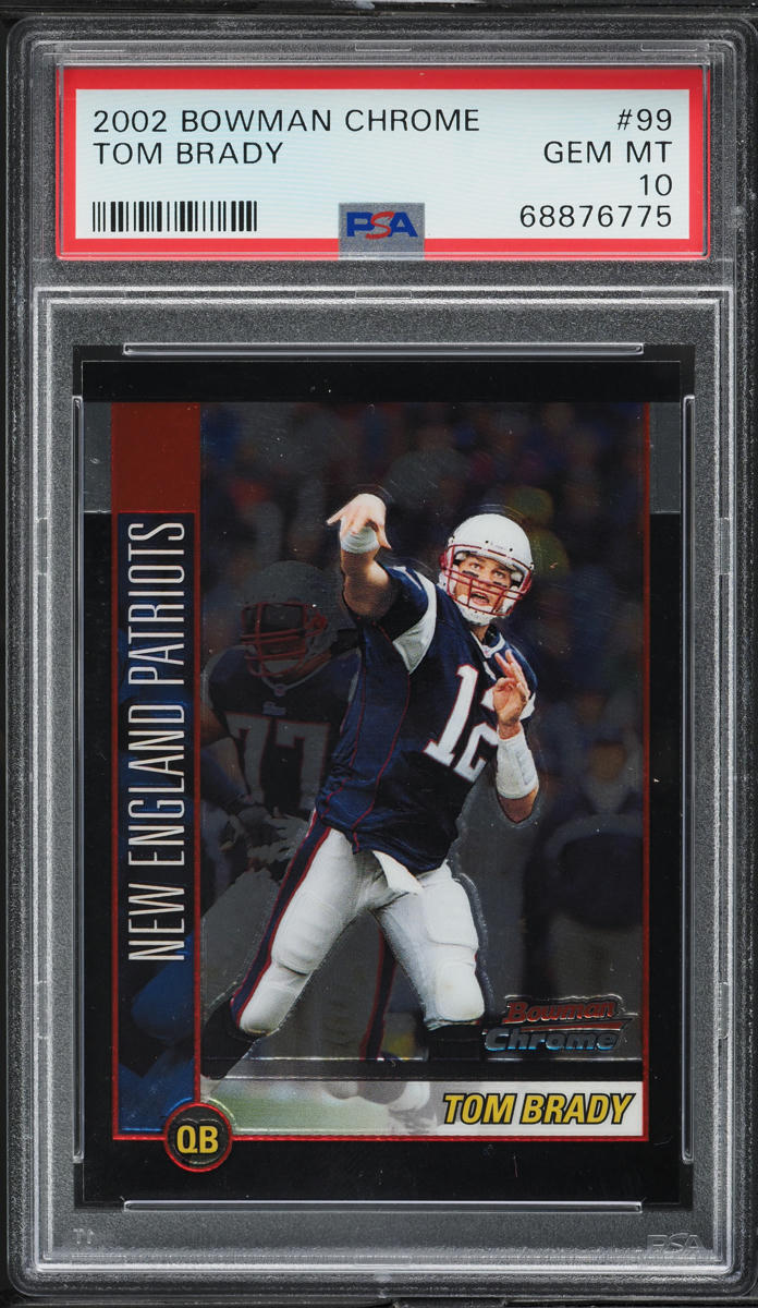 2002 Bowman Chrome Tom Brady #99 PSA 10 GEM MINT