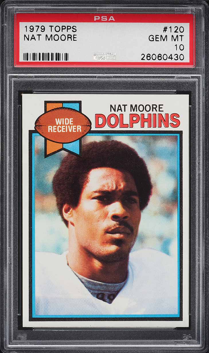 1979 Topps Football Nat Moore #120 PSA 10 GEM MINT