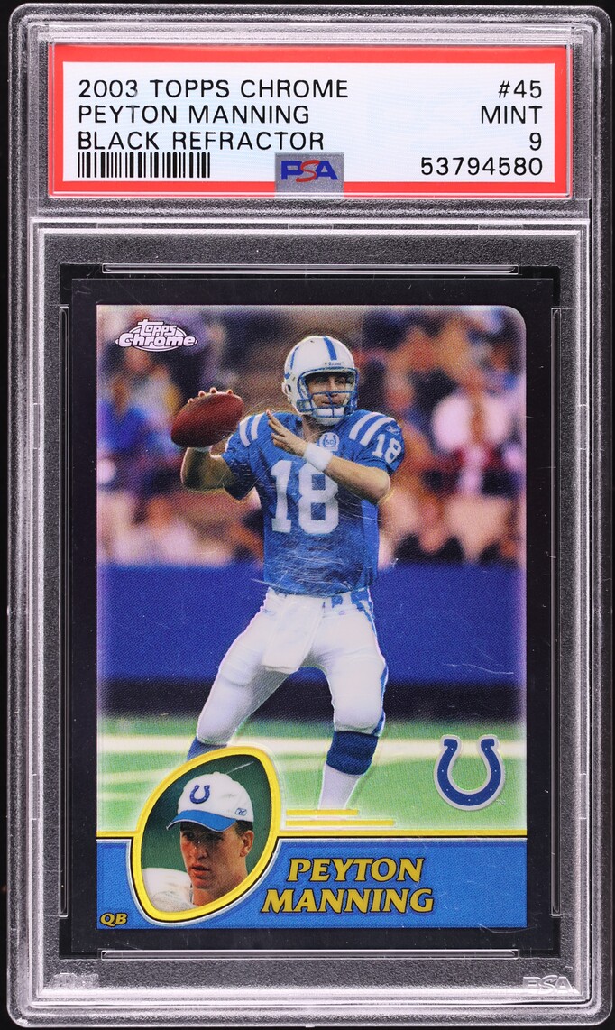 2003 Topps Chrome Black Refractor Peyton Manning /599 #45 PSA 9 MINT