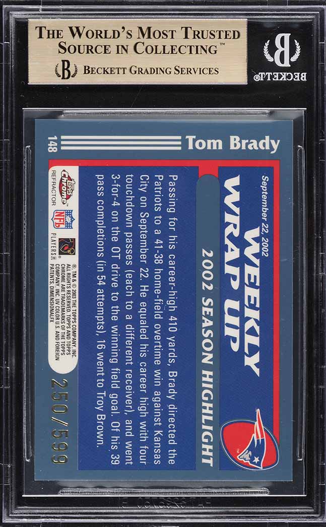 2003 Topps Chrome Black Refractor Tom Brady /599 #148 BGS 9.5 GEM MINT